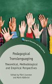 Pedagogical Translanguaging