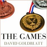 The Games Lib/E: A Global History of the Olympics