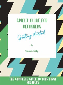 Cricut Guide For Beginners - Tally, Sienna