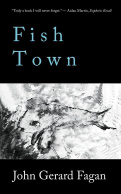 Fish Town - Fagan, John Gerard