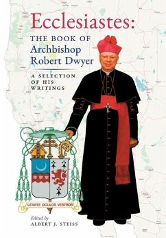 Ecclesiastes (The Book of Archbishop Robert Dwyer) - Dwyer, Robert