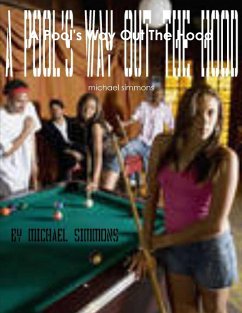 A Pool's Way Out The Hood - Simmons, Michael