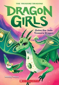 Quinn the Jade Treasure Dragon (Dragon Girls #6) - Mara, Maddy