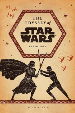 The Odyssey of Star Wars - Mitchell, Jack