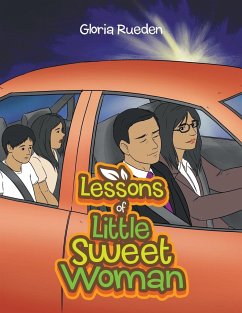 Lessons of Little Sweet Woman - Rueden, Gloria