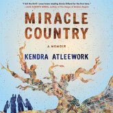 Miracle Country Lib/E: A Memoir