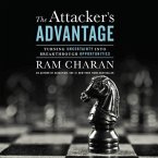 The Attacker's Advantage Lib/E: Turning Uncertainty Into Breakthrough Opportunities