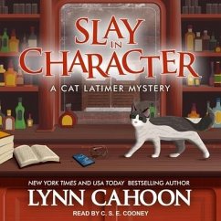 Slay in Character Lib/E - Cahoon, Lynn