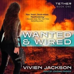Wanted and Wired Lib/E - Jackson, Vivien