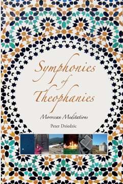 Symphonies of Theophanies - Dziedzic, Peter