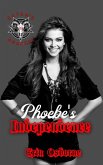 Phoebe's Independence (Satan's Anarchy, #6) (eBook, ePUB)