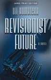 Revisionist Future