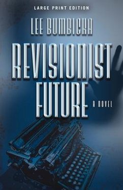 Revisionist Future - Bumbicka, Lee