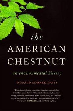 The American Chestnut - Davis, Donald Edward