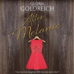 After Melanie Lib/E - Goldreich, Gloria