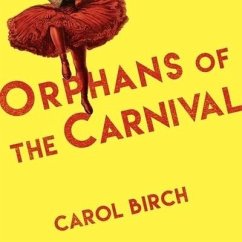Orphans at the Carnival - Birch, Carol