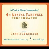 A Prairie Home Companion: The 4th Annual Farewell Performance Lib/E