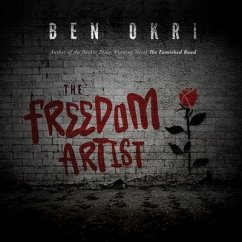 The Freedom Artist - Okri, Ben