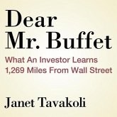 Dear Mr. Buffett Lib/E: What an Investor Learns 1,269 Miles from Wall Street