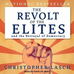 The Revolt of the Elites and the Betrayal of Democracy - Lasch, Christopher