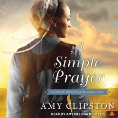 A Simple Prayer - Clipston, Amy
