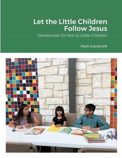 Let the Little Children Follow Jesus - Giardinelli, Mark