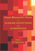 Imam Khomeini's Views on Academic Institutions and Academicians