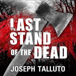Last Stand of the Dead Lib/E - Talluto, Joseph