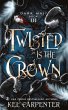 Twisted is the Crown - Bild 1