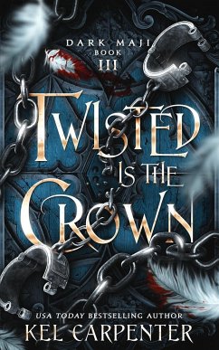 Twisted is the Crown - Carpenter, Kel
