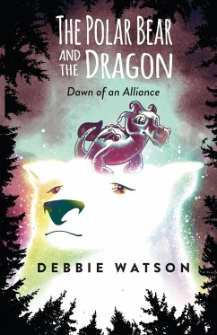 The Polar Bear and the Dragon - Watson, Debbie
