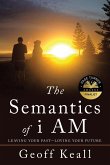 The Semantics of I Am