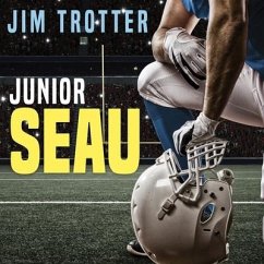 Junior Seau Lib/E: The Life and Death of a Football Icon - Trotter, Jim