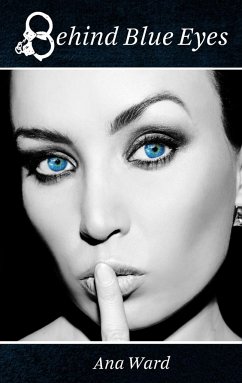 BEHIND BLUE EYES - Ward, Ana