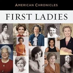 NPR American Chronicles: First Ladies Lib/E - Npr