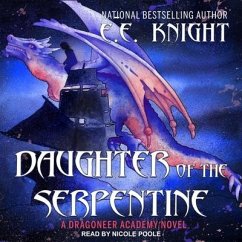 Daughter of the Serpentine - Knight, E. E.
