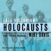 Late Victorian Holocausts: El Niño Famines and the Making of the Third World