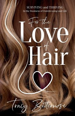 For the Love of Hair - Bitternose, Tracy