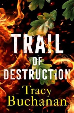 Trail of Destruction - Buchanan, Tracy