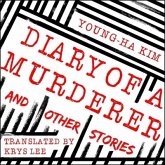 Diary of a Murderer Lib/E: And Other Stories