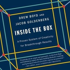 Inside the Box Lib/E: A Proven System of Creativity for Breakthrough Results - Boyd, Drew; Goldenberg, Jacob