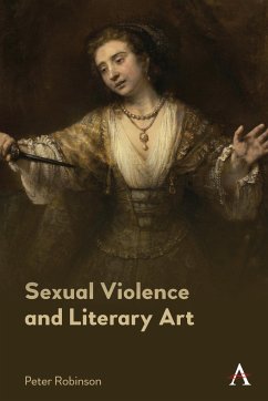 Sexual Violence and Literary Art - Robinson, Peter