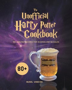 The Unofficial Harry Potter Cookbook - Vandorn, Muriel