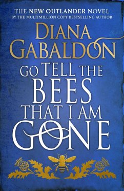Go Tell the Bees that I am Gone - Gabaldon, Diana