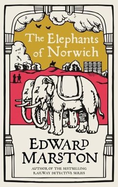 The Elephants of Norwich - Marston, Edward