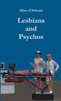 Lesbians and Psychos - D'Arbrant, Aline