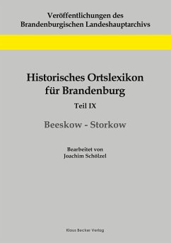 Historisches Ortslexikon für Brandenburg, Teil IX, Beeskow-Storkow - Schölzel, Joachim