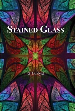 Stained Glass - Byrd, G. G.