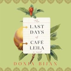 The Last Days of Café Leila - Bijan, Donia