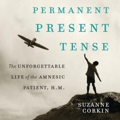 Permanent Present Tense - Corkin, Suzanne